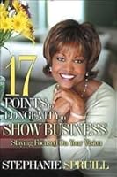 17 Points to Longevity in Show Business 0975965476 Book Cover