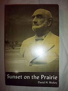 Paperback Sunset on the prairie: The life of DeWitt Clinton Huntington Book