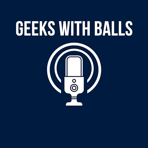 Geeks with Balls - Episode 7 - "It's a Mixed Bag this Week"