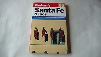 Paperback Birnbaum's 95 Santa Fe & Taos (BIRNBAUM'S SANTA FE, TAOS, ALBUQUERQUE) Book