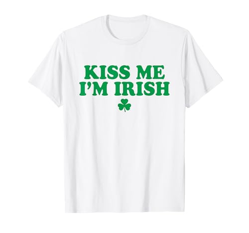 Kiss Me Im Irish Shirt for Men Women, Funny St Patricks Day T-Shirt