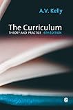 The Curriculum: Theory and Practice