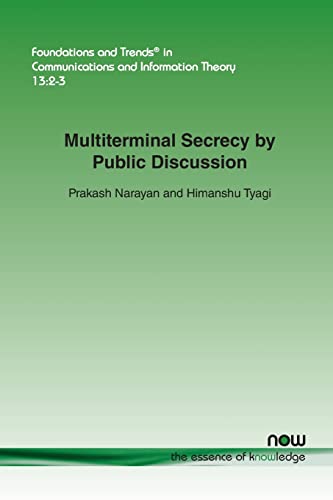 Multiterminal Secrecy by Public Discussion (Foundations and Trends in Communications and Information Theory)