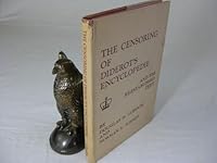 The Censoring of Diderot's Encyclopedie and the Re-Established Text B0007DLW4S Book Cover