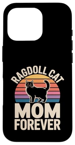Forever Ragdoll Cat Mom Forever ���g�� �T���Z�b�g �X�}�z�P�[�X iPhone 16 Pro �p