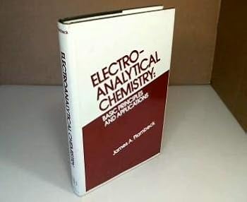 Hardcover Electroanalytical Chemistry: Basic Principles and Applications Book