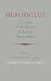 Herophilus: The Art of Medicine in Early Alexandria: Edition, Translation and Essays