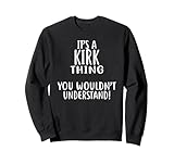Photo Gallery È una cosa kirk, non capiresti! kirk felpa Photo Gallery È una cosa kirk, non capiresti! kirk felpa