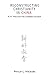 Reconstructing Christianity in China: K. H. Ting and the Chinese Church (American Society of Missiology)