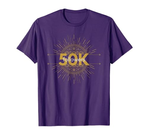 Social Media Influencers 50K Milestone 50000 Followers T-Shirt