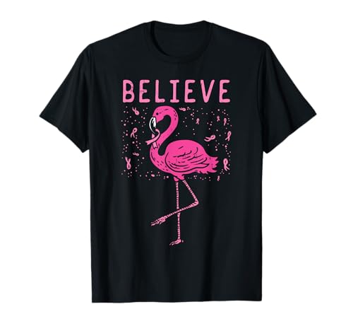 Believe Flamingo Pink Ribbon Breast Cancer Awareness Gift T-Shirt