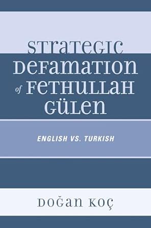 Strategic Defamation of Fethullah Gülen: English vs. Turkish book cover