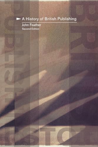 A History of British Publishing
