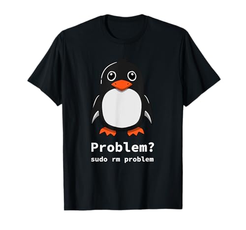 Tux Linux Penguin | Problema? Sudo rm -rf / Camiseta