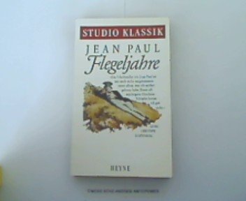 Flegeljahre. Eine Biographie. [German] 3453051289 Book Cover
