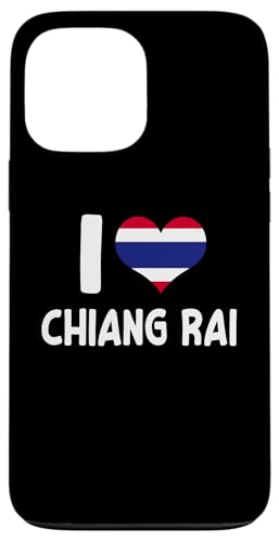 I Love Chiang Rai ^CyY ^C n[g X}zP[X iPhone 13 Pro Max p