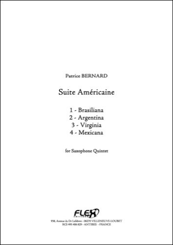 Partition Suite Américaine de P. Bernard pour quintette de saxophones