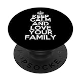 Photo Gallery funny family lover keep calm and love your family popsockets popgrip intercambiabile Photo Gallery funny family lover keep calm and love your family popsockets popgrip intercambiabile