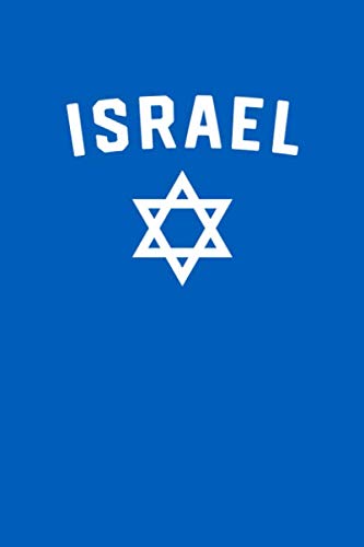 Israel - Blank Travel Journal Notebook (6X9), 100 College Ruled Blank Pages: Daily Writing Scrapbook and Diary for Jerusalem Vacation or Holidays