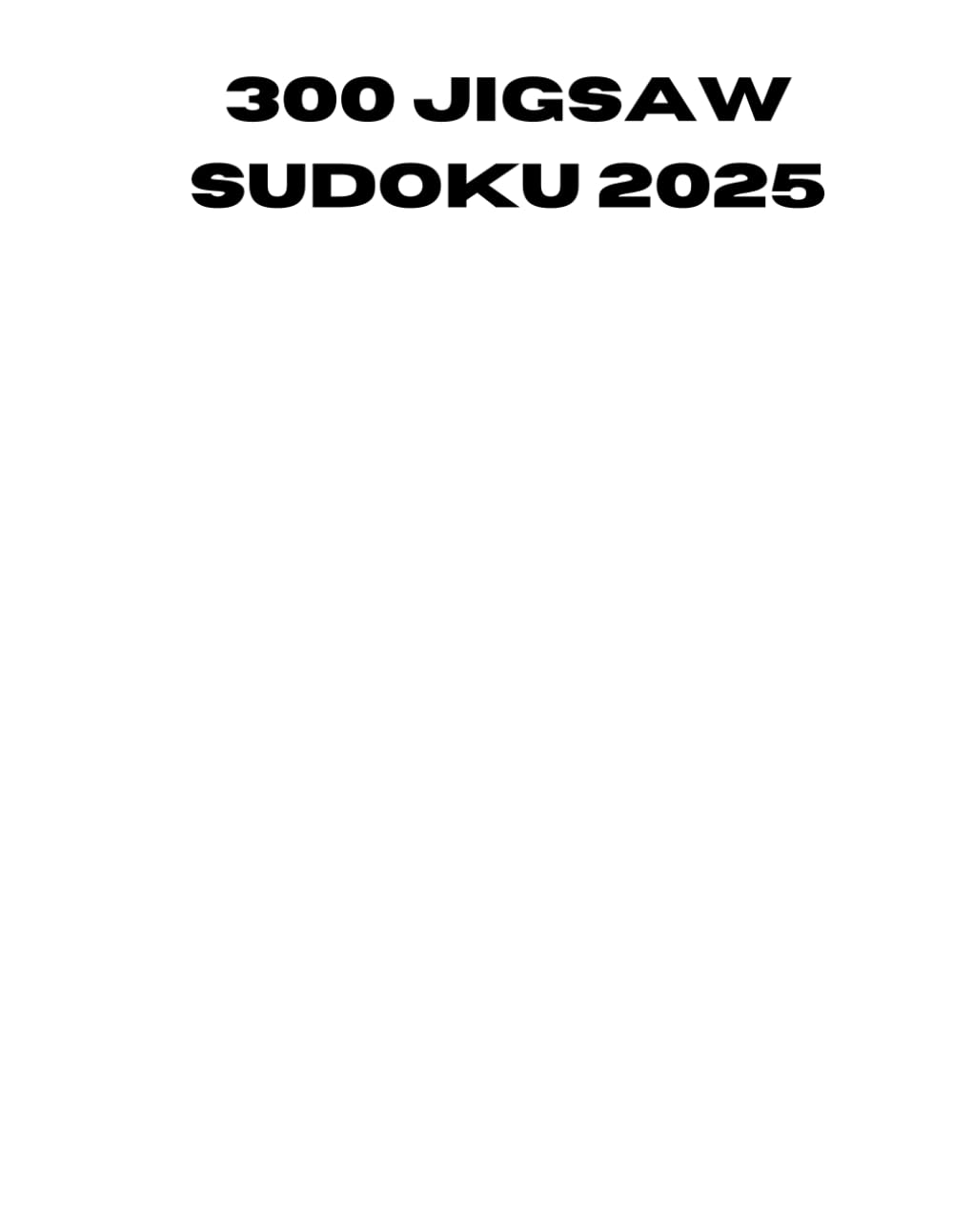 300 jigsaw sudoku 2025