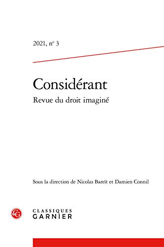 Considerant (Considerant - Revue Du Droit Imagine) (English and French Edition)