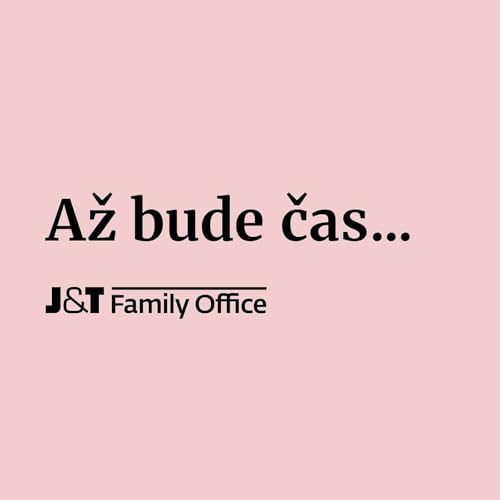 『Až bude čas... : #1 Family office』のカバーアート