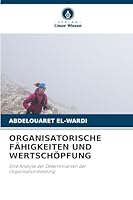 Organisatorische Fähigkeiten Und Wertschöpfung 6209260934 Book Cover