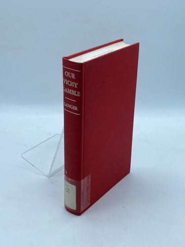 Our Vichy Gamble B0007EAZQI Book Cover