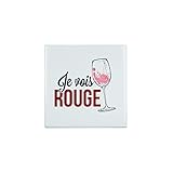 Fabulous Piastrella in ceramica decorativa 10,8 x 10,8 cm - Je Vois Rouge Umorismo Vino Gioco di Parole