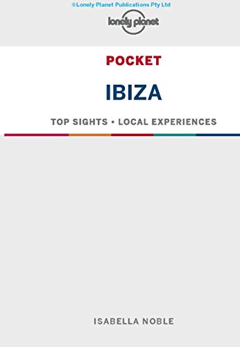 Lonely Planet Pocket Ibiza: top sights, local experiences