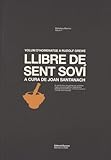  Llibre de Sent Soví: 4 (Biblioteca Barcino)