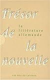  Trésor de la nouvelle de la littérature allemande: Coffret en 2 volumes