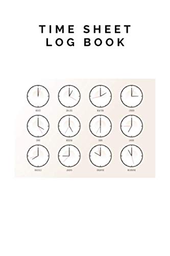 Time Sheet Book: Time Sheet Journal & Log