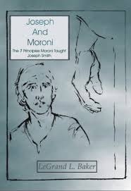 Joseph And Moroni: The 7 Principles Moroni Taug... B000NE0FIA Book Cover