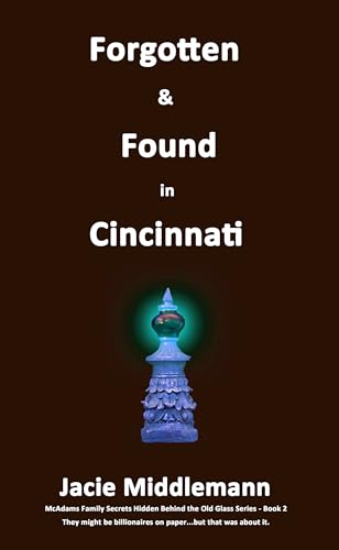 Forgotten & Found in Cincinnati - Book 2