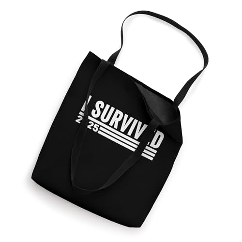 I Survived 2025 Tote Bag