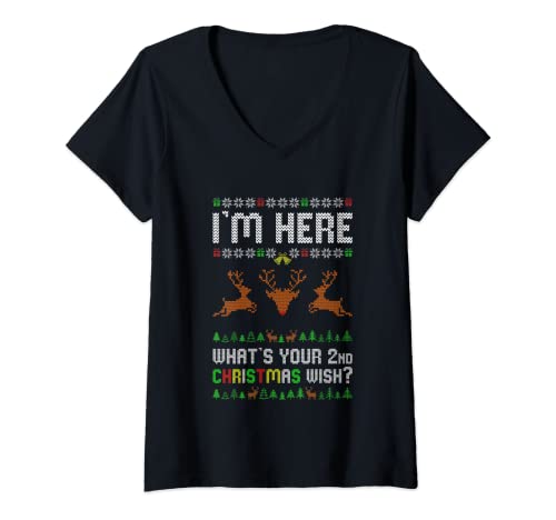 Mujer Estoy aquí, ¿cuál es tu segundo deseo de Navidad? Camiseta Cuello V