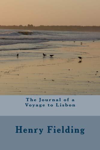 The Journal of a Voyage to Lisbon 1725089408 Book Cover
