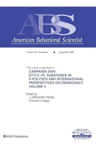 Campaign 2004: Volume 4: International Reflections (Volume 4 of 4) (Topical Issues of American Behavioral Scientist)