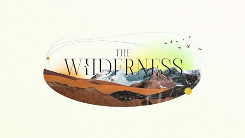 "Finding Life In The Wilderness"