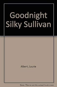 Paperback Goodnight Silky Sullivan Book