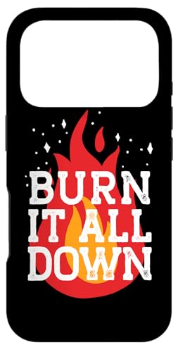 BURN IT ALL DOWN �t�F�~�j�X�g �X�}�b�V�� �ƕ����� �~�[�� �X�}�z�P�[�X iPhone 17 Pro �p