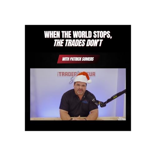 The Night Before Christmas: Honoring with Gratitude Tradepreneurs Who Keep the World Running During the Holidays