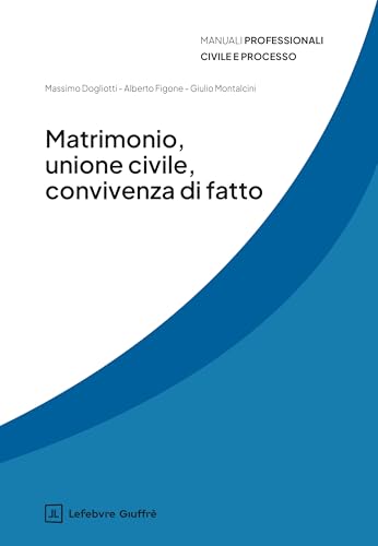 Matrimonio, unione civile, convivenza di fatto