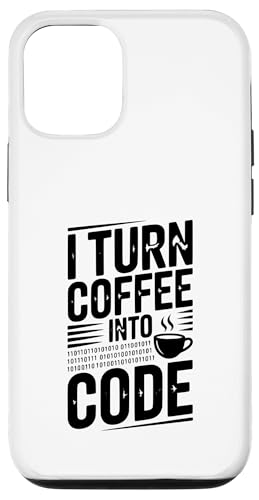 I Turn Coffee Into Code Funny Programmer [A X}zP[X iPhone 12/12 Pro p