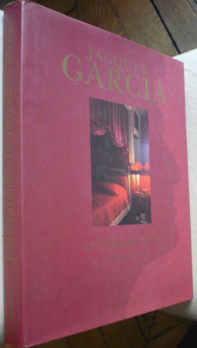 Jacques garcia ou l'eloge du decor [French] 2080137573 Book Cover