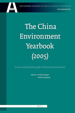 The The China Environment Yearbook 2005: Volume 1: Crisis and Breakthrough of China's Environment book cover