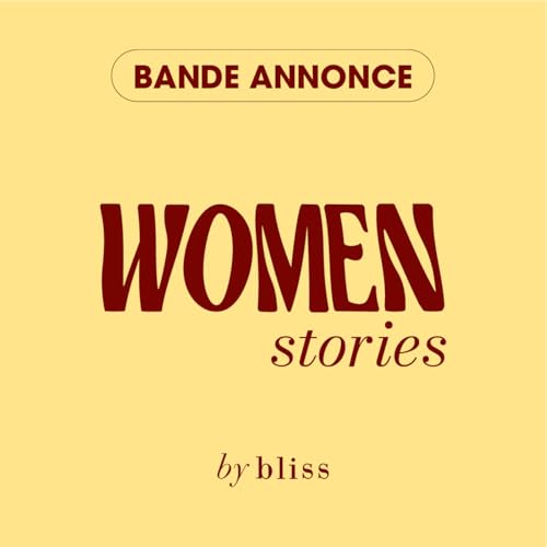[bande-annonce] WOMEN STORIES