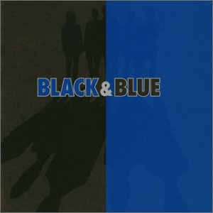 ブラック&ブルー