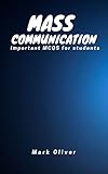 Mass communication: important mcqs for tests (English Edition)